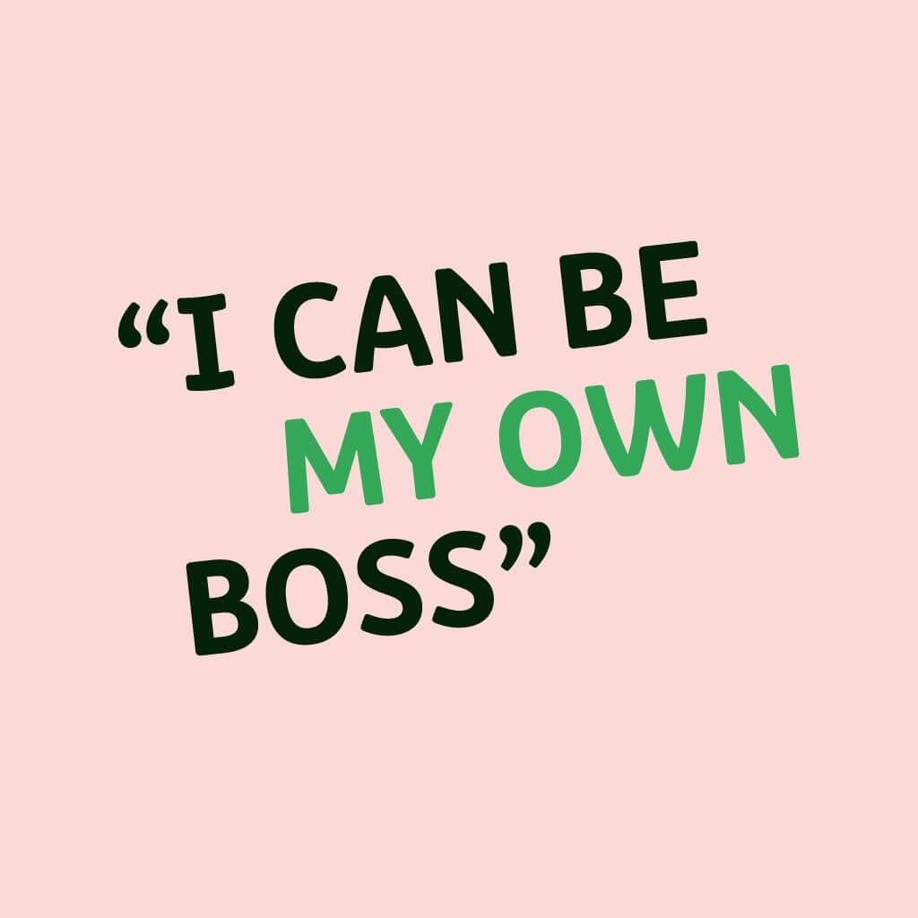 I can now be my own boss graphic